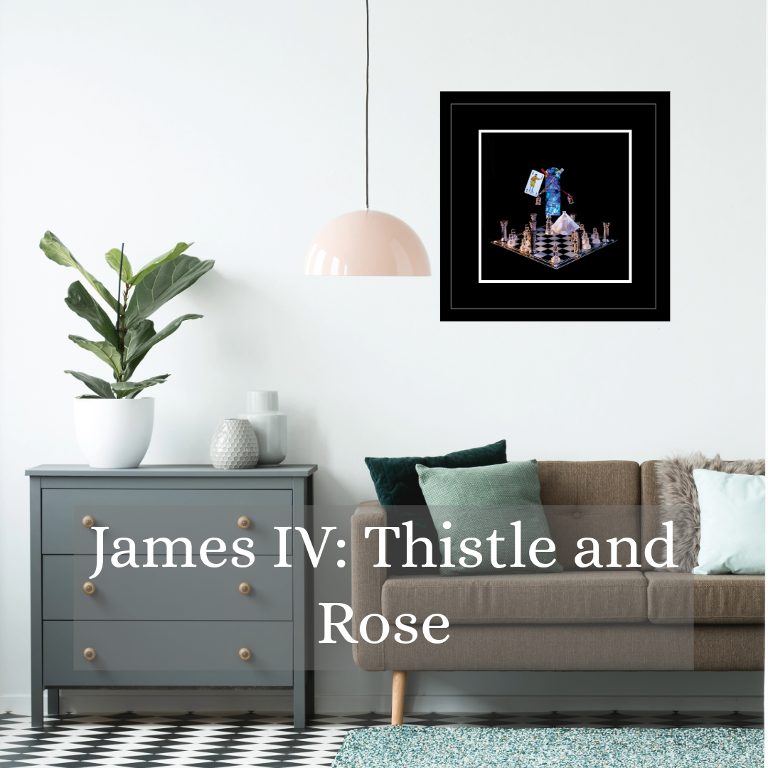 art photography image of James IV on wall above a sofa with text that says James IV: Thistle and Rose