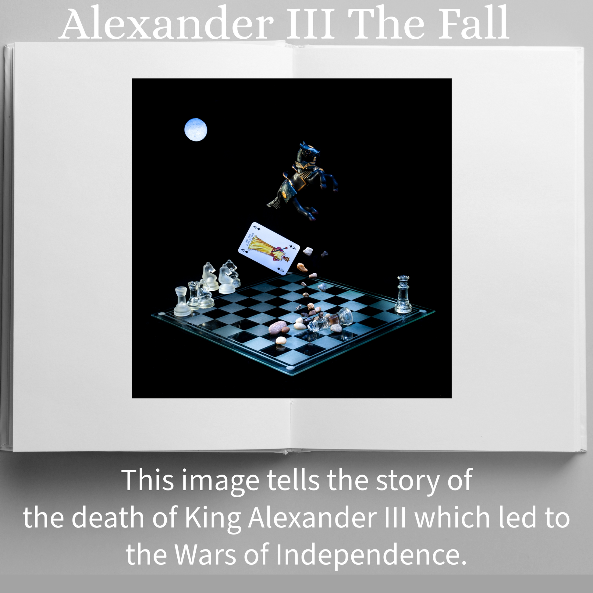 Photographic art print of Alexander III displayed in an open book with accompanying text: Alexander III The Fall This image tells the story of the death of King Alexander III which led to the wars of independence.